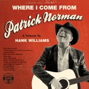 Patrick Norman - Where I Come From: A Tribute To Hank Williams