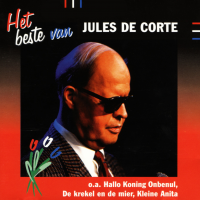 Jules De Corte - Het beste van Jules de Corte