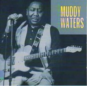 Muddy Waters - King Of The Electric Blues