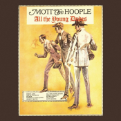 Mott the Hoople - All the Young Dudes