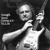 Tinsley Ellis - Tough Love