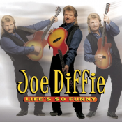 Joe Diffie - Life's So Funny