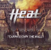 H.E.A.T - Tearing Down The Walls