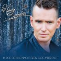 Harry Snijders - Ik doe de hele nacht geen oog meer dicht