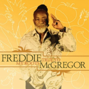 Freddie McGregor - True to My Roots