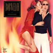 Bob Welch - French Kiss