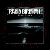 Radio Birdman - Zeno Beach