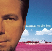 Robert Earl Keen - Walking Distance