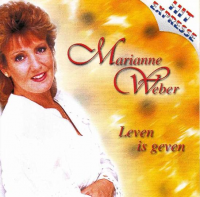 Marianne Weber - Leven Is Geven