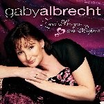 Gaby Albrecht - Zwei Herzen aus Papier - Das Beste