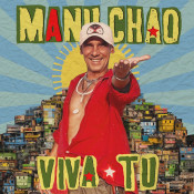 Manu Chao - Viva Tu