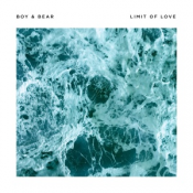 Boy & Bear - Limit of Love