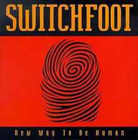 Switchfoot - New Way To Be Human