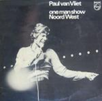 Paul Van Vliet - One Man Show Noord West