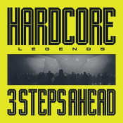 3 Steps Ahead - Hardcore Legends