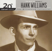 Hank Williams Sr. - 20th Century Masters 2 - The Millennium Collection