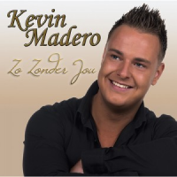 Kevin Madero - Zo zonder jou