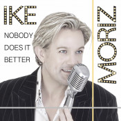 Ike Moriz - Nobody Does It Better