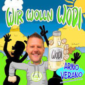 Arno Verano - Wir wolln Wodi