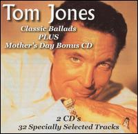 Tom Jones - Classic Ballads