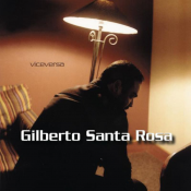 Gilberto Santa Rosa - Viceversa