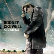 Rodney Crowell - Fate's Right Hand