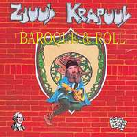 Zjuul Krapuul - Baroque & Roll