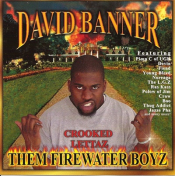 David Banner - Them Firewater Boyz