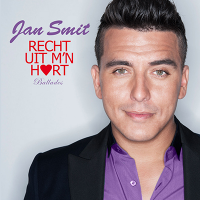 Jan Smit - Recht uit m'n hart - Ballades