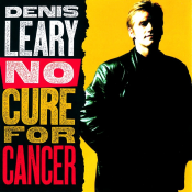 Denis Leary - No Cure for Cancer