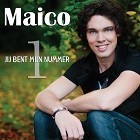 Maico - Jij bent mijn nummer 1