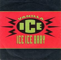 Vanilla Ice - Ice Ice Baby