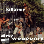 Killarmy - Dirty Weaponry