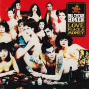 Die Toten Hosen - Love, Peace & Money