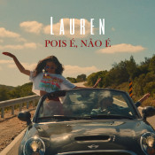 Lauren - Pois é, não é