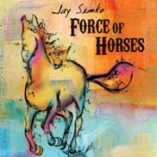 Jay Semko - Force Of Horses