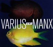 Varius Manx - Ego