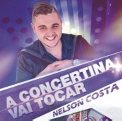 Nelson Costa - A concertina vai tocar