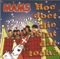 Mams - Hoe doet die Sint dat toch