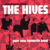 The Hives - Your New Favourite Band