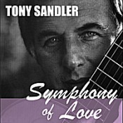 Tony Sandler - Symphony of Love