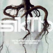 Sikth - The Trees Are Dead & Dried Out Wait for Something Wild