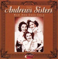 The Andrews Sisters - Rum & Coca Cola