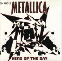 Metallica - Hero Of The Day