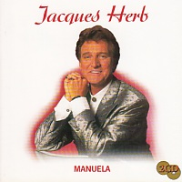 Jacques Herb - Manuela