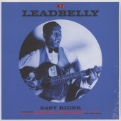 Leadbelly (Lead Belly) - Easy Rider