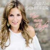 Sarah Schiffer - Nur eine Nacht