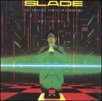 Slade - The Amazing Kamikaze Syndrome (remastered)