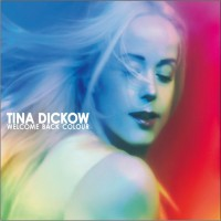 Tina Dickow (Tina Dico) - Welcome Back Colour