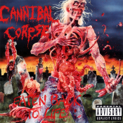 Cannibal Corpse - Eaten Back to Life